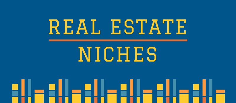 Ultimate niche list: real estate